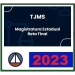 TJ MS Juiz Substituto PÓS EDITAL - (CERS 2023) - Magistratura Estadual - Tribunal de Justiça do Mato Grosso do Sul